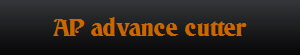 AP advance cutter