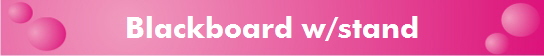 Blackboard w/stand