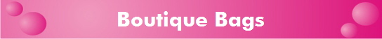 Boutique Bags