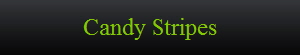 Candy Stripes