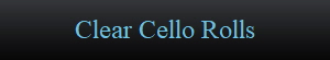 Clear Cello Rolls
