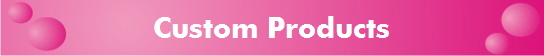 Custom Products