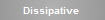 Dissipative 