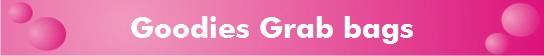 Goodies Grab bags