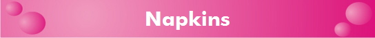 Napkins