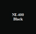 ne-400 black