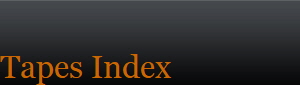 Tapes Index