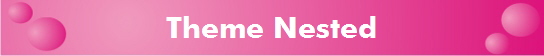 Theme Nested