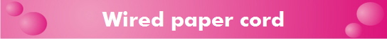 Wired paper cord