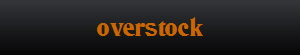 overstock